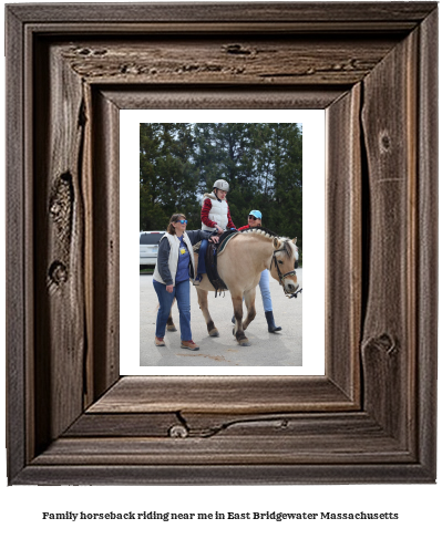 family horseback riding near me in East Bridgewater, Massachusetts